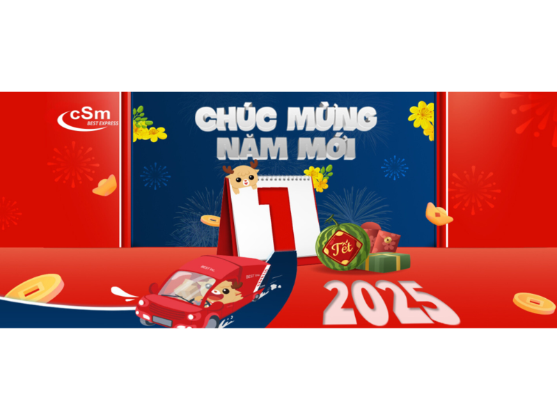 CSM Best Express Chào Năm 2025: Nâng Cấp Dịch Vụ Để Phục Vụ Bạn Tốt Hơn!